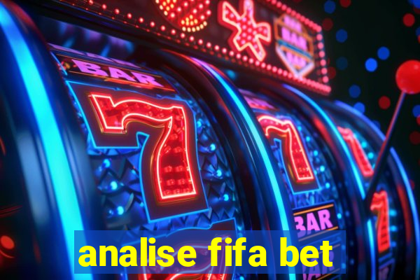 analise fifa bet